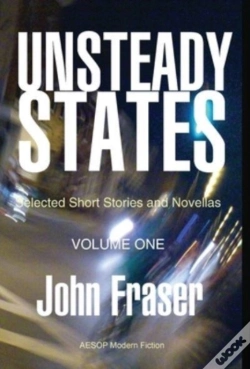Capa do artigo Unsteady States, Vol. I: Selected Short
