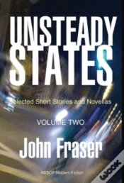 Capa do artigo Unsteady States, Vol. Ii: Selected Short