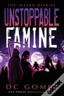 Unstoppable Famine