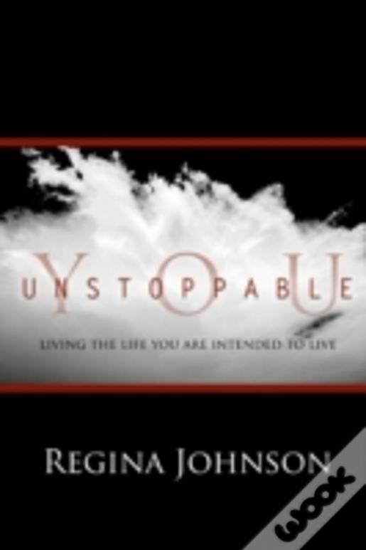Unstoppable You