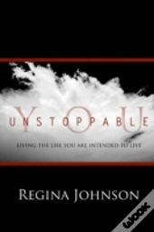 Unstoppable You