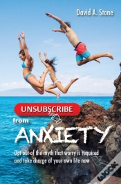 Capa do artigo Unsubscribe From Anxiety