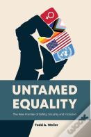 Untamed Equality