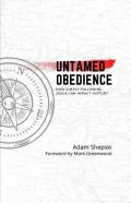Untamed Obedience