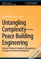 Untangling Complexityâ€”Peace Building Engineering