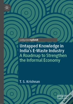 Capa do artigo Untapped Knowledge In Indiaâ€™S E-Waste Industry