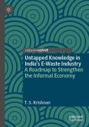 Untapped Knowledge In Indiaâ€™S E-Waste Industry