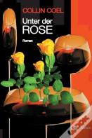 Unter Der Rose