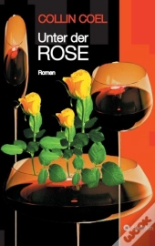 Unter Der Rose