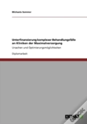 Capa do artigo Unterfinanzierung Komplexer Behandlungsfalle An Kliniken Der Maximalversorgung