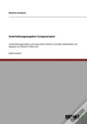 Unterhaltungsangebot Computerspiel