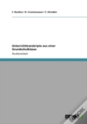 Unterrichttranskripte Aus Einer Grundschulklasse