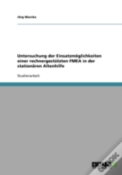 Capa do artigo Untersuchung Der Einsatzmoglichkeiten Einer Rechnergestutzten Fmea In Der Stationaren Altenhilfe
