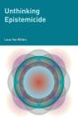 Unthinking Epistemicide - Preview
