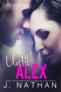 Until Alex - Preview