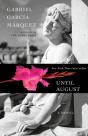 Until August - Preview