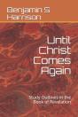 Until Christ Comes Again - Preview