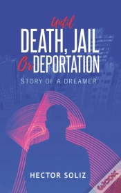 Capa do artigo Until Death, Jail, Or Deportation