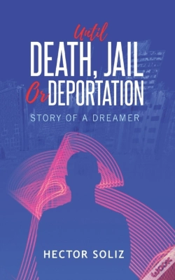 Capa do artigo Until Death, Jail, Or Deportation