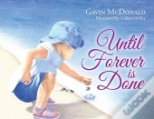 Until Forever Is Done