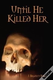 Capa do artigo Until He Killed Her
