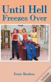 Until Hell Freezes Over