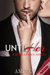 Until Her