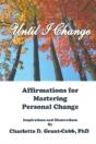 Until I Change - Preview