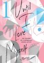 Until I Love Myself, Vol. 1 - Preview