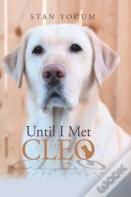 Until I Met Cleo