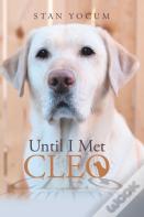Until I Met Cleo