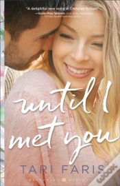 Capa do artigo Until I Met You (Restoring Heritage Book #2)
