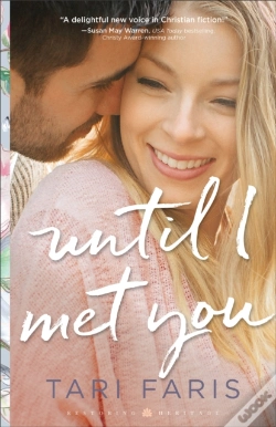 Capa do artigo Until I Met You (Restoring Heritage Book #2)