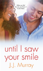 Until I Saw Your Smile - Preview