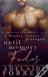 Until Memory Fades