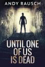 Until One Of Us Is Dead - Preview