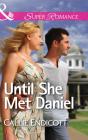 Until She Met Daniel - Preview