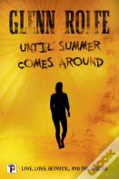 Until Summer Comes Around
