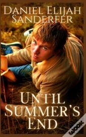 Until Summer'S End