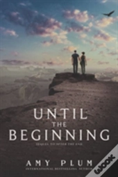 Until The Beginning