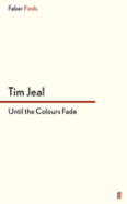 Until The Colours Fade