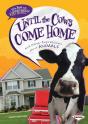 Until The Cows Come Home - Preview
