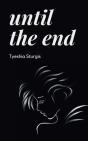 Until The End - Preview