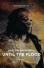 Until The Flood - Preview