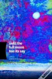 Capa do artigo Until The Full Moon Has Its Say