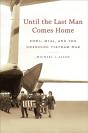 Until The Last Man Comes Home - Preview