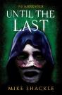 Until The Last - Preview