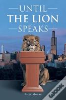 Until The Lion Speaks