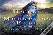 Until The Mountains Fall