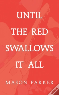Capa do artigo Until The Red Swallows It All